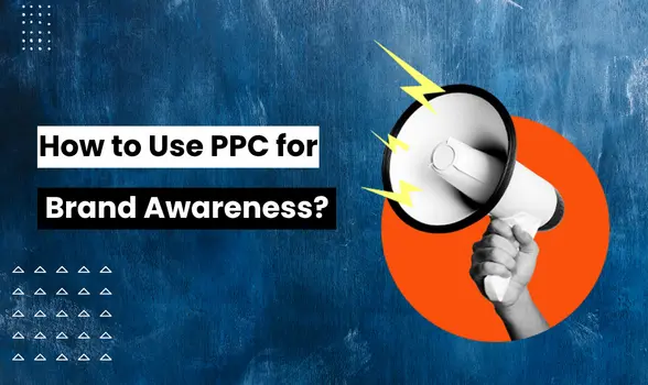 ppc for brand awareness