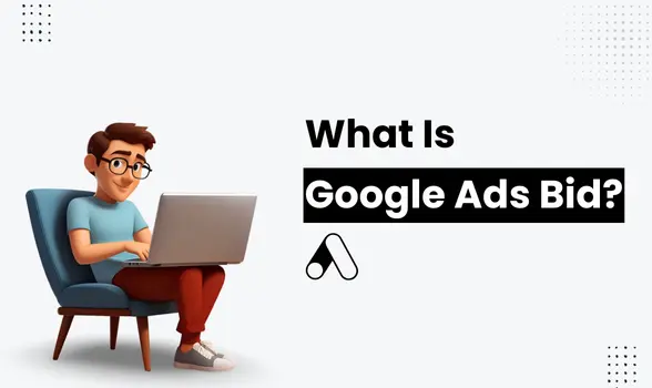 Google Ads Bid