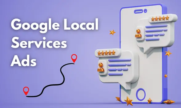 What are Google Local Services Ads