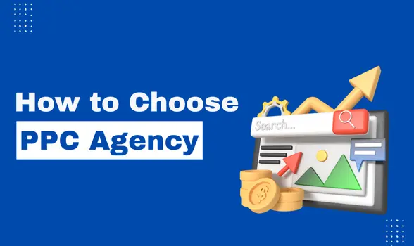 how to choose ppc agency