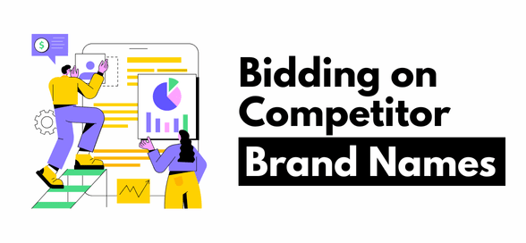 Bidding on Competitor Brand Names